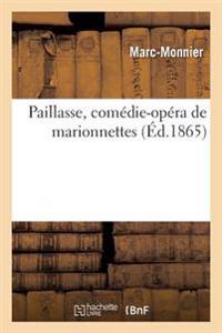 Paillasse, Comédie-Opéra de Marionnettes