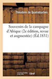 Souvenirs de la Campagne d'Afrique 2e Édition, Revue Et Augmentée
