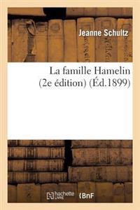 La Famille Hamelin (2e Édition)
