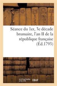 Séance Du 1er, 3e Décade Brumaire, l'An II de la République Française
