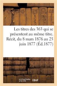 Les Titres Des 363 Qui Se Présentent Au Même Titre