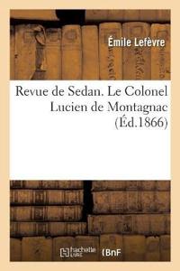 Revue de Sedan. Le Colonel Lucien de Montagnac