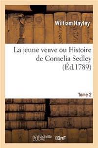 La jeune veuve ou Histoire de Cornelia Sedley. Tome 2
