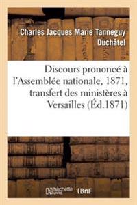 Discours Prononcé À l'Assemblée Nationale Le 8 Septembre 1871 Sur La Proposition de M. de