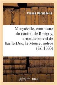 Mognéville, Commune Du Canton de Revigny, Arrondissement de Bar-Le-Duc, Département
