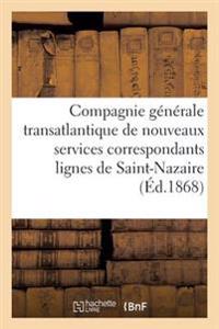 Rapports, de M. Thoinnet de la Turmélière, Loi Concédant À La Compagnie Générale Transatlantique