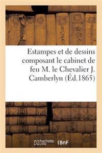 Collection d'Estampes Et de Dessins Composant Le Cabinet de Feu M. Le Chevalier J. Camberlyn