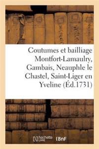 Coutumes Du Comté Et Bailliage de Montfort-Lamaulry, Gambais, Neauphle Le Chastel