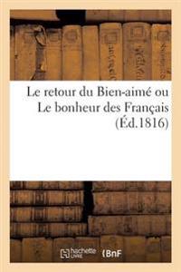 Le Retour Du Bien-Aimé Ou Le Bonheur Des Français