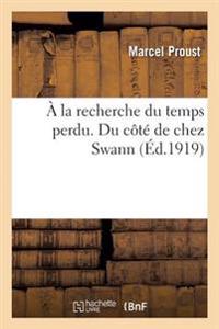 À La Recherche Du Temps Perdu. 1, Du Côté de Chez Swann