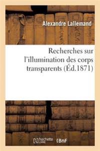 Recherches Sur l'Illumination Des Corps Transparents. Mémoire 2