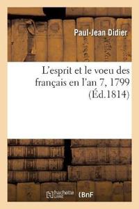 L'Esprit Et Le Voeu Des Français En l'An 7, 1799