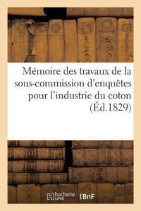 Mémoire Général Et Récapitulatif Des Travaux de la Sous-Commission d'Enquêtes