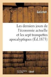 Les Derniers Jours de l'Économie Actuelle Et Les Sept Trompettes Apocalyptiques