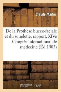de la Prothèse Bucco-Faciale Et Du Squelette, Rapport