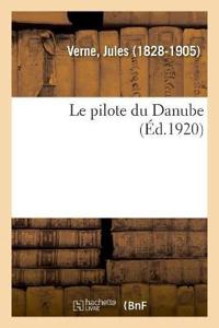 Bokomslag för "Le pilote du Danube"