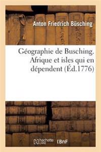 Géographie de Busching. Afrique Et Isles Qui En Dépendent
