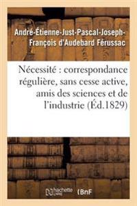 de la Nécessité d'Une Correspondance Régulière Et Sans Cesse Active Entre Tous Les Amis