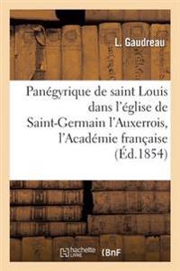 Panégyrique de Saint Louis, Prêché Dans l'Église de Saint-Germain l'Auxerrois,