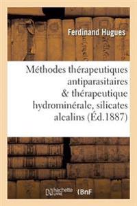 Méthodes Thérapeutiques Antiparasitaires & Thérapeutique Hydrominérale, Rôle Des Silicates Alcalins