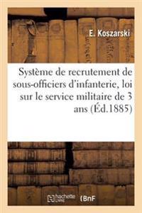 Système de Recrutement de Sous-Officiers d'Infanterie Appliqué À La Loi Sur Le Service