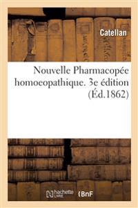 Kirjan kansi "Nouvelle Pharmacopée homoeopathique. 3e édition"