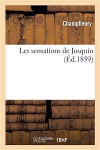 Les sensations de Josquin