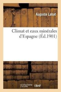 Climat Et Eaux Minérales d'Espagne