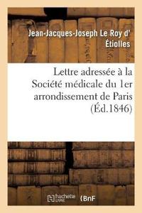 Lettre Adressée À La Société Médicale Du 1er Arrondissement de Paris