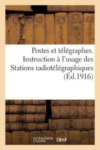 Ministère Du Commerce, de l'Industrie, Des Postes Et Des Télégraphes. Postes Et Télégraphes