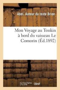Mon Voyage Au Tonkin À Bord Du Vaisseau Le Comorin