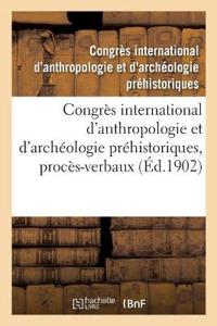 Congrès International d'Anthropologie Et d'Archéologie Préhistoriques, 12e Session