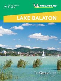 Lake Balaton & Budapest - Michelin Green Guide Short Stays
