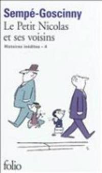 Le petit Nicolas et ses voisins (Histoires inedites 4)