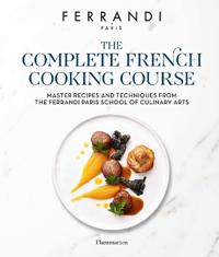 The Complete French Cooking Course