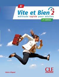 Vite et bien 2 - Niveau B1 - Livre + Audio téléchargeable.