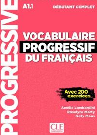 Vocabulaire progressif du francais - Niveau debutant complet (A1.1) - Livre + CD
