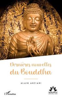 Dernières nouvelles du Bouddha