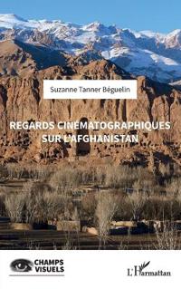Regards cinématographiques sur l'Afghanistan