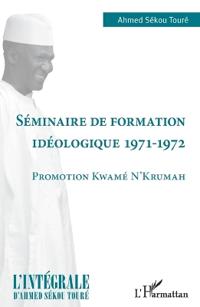 Séminaire de formation idéologique 1971-1972