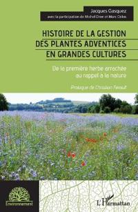 Histoire de la gestion des plantes adventices en grandes cultures