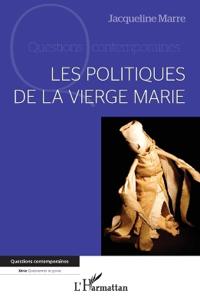 Les politiques de la Vierge Marie