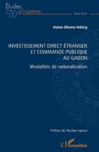 Investissement direct étranger et commande publique au Gabon
