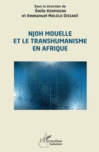 Njoh Mouelle et le transhumanisme en Afrique