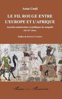 Le fil rouge entre l'Europe et l' Afrique
