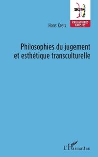 Philosophies du jugement et esthétique transculturelle