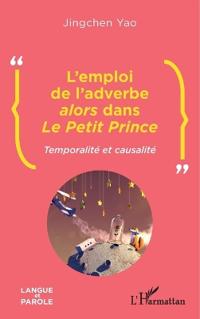 L'emploi de l'adverbe alors dans Le Petit Prince