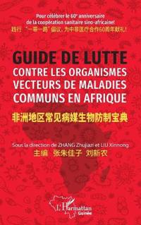 Guide de lutte contre les organismes vecteurs de maladies communs en Afrique