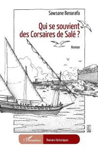 Qui se souvient des Corsaires de Salé ?