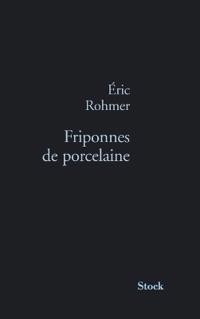 Friponnes de porcelaine